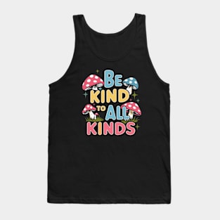 Be Kinda To All Kinds, inspirational Tank Top